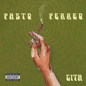 Pasto & Perreo (Explicit)