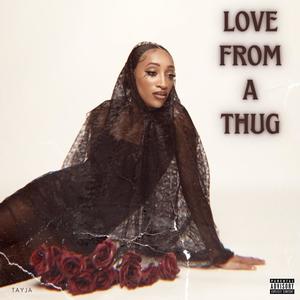 Love From A Thug (Explicit)