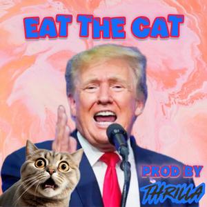 EAT THE CAT (Explicit)