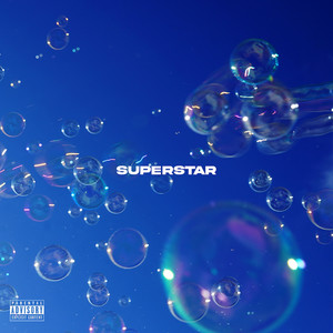 Superstar (Explicit)