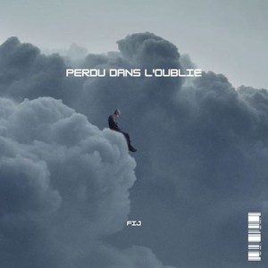 perdu dans l'oublie (Radio Edit)