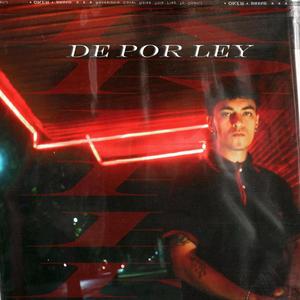 DE POR LEY (Explicit)