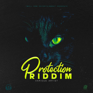 Protection Riddim (Explicit)