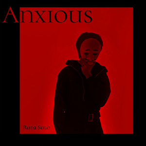 Anxious (Song By 로다)