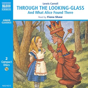 CARROLL, L.: Through the Looking-Glass (Abridged)