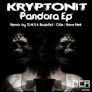Pandora (D.N.S & Brainfist Remix)