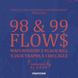 98 & 99 flows (feat. Ifeyo gt gang) [Explicit]