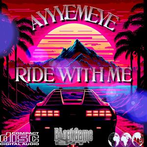 Ride with me