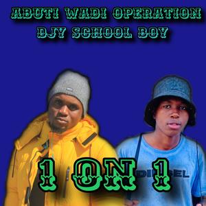 1 On 1 (feat. Djy School Boy)