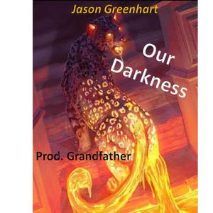 Our Darkness (Explicit)