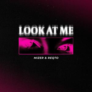 LOOK AT ME (Radio Edit)