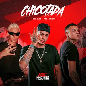 Chicotada (Explicit)
