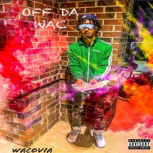 OFF DA WAC (Explicit)