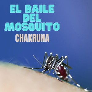 El Baile Del Mosquito (Original Mix)