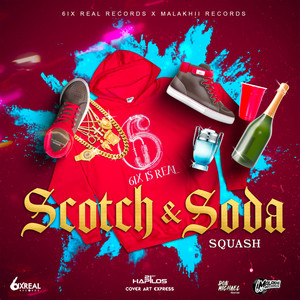Scotch & Soda (Explicit)