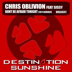 Don't Be Afraid Tonight 2011 (COB Retaliation Mix)