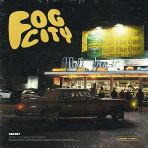 Fog City (Explicit)