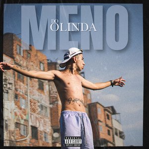 Ep. Menó do Olinda (Explicit)