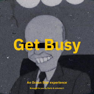 Get Busy (feat. Schmoogoo & Süsh) [Explicit]