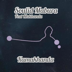 Kamakhanda (feat. Makhanda)