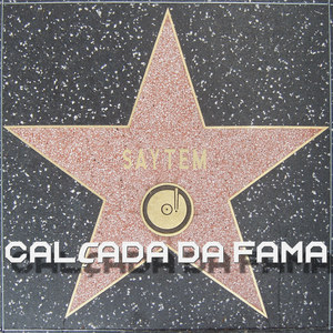 Calçada da Fama (Explicit)
