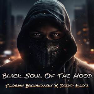 Black Soul of the Hood (Remix)