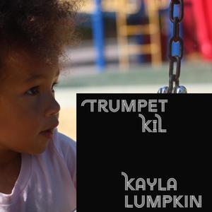 Trumpet #KIL