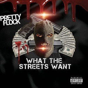 What the Streets Want (Explicit)