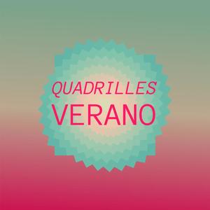 Quadrilles Verano