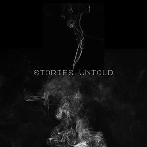 Stories Untold (Explicit)