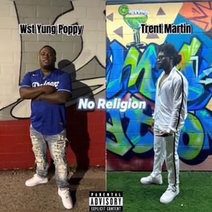 No Religion (feat. Yung Poppy) (Explicit)
