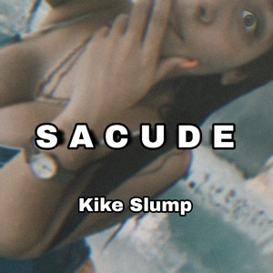 Sacude (Explicit)