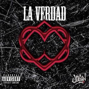 La Verdad (Explicit)