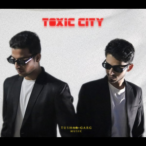 Toxic City