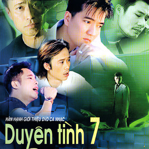 Duyên Tình 7