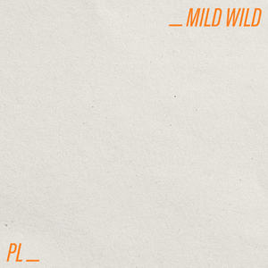 Mild Wild