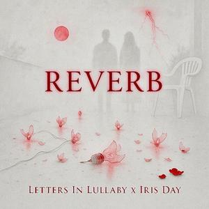 Reverb (feat. Iris Day)