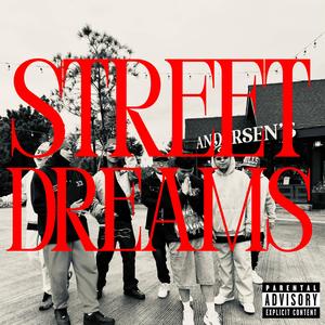 STREET DREAMS (feat. Real Bling, John Oakland, Blessed Freeman & Carl Canny) (Explicit)
