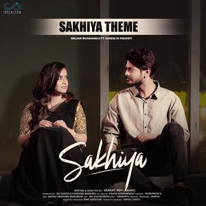Sakhiya Theme (feat. Sandilya Pisapati)
