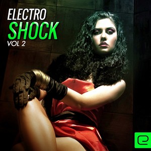 Electro Shock, Vol. 2