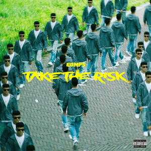 Take the Risk (Explicit)