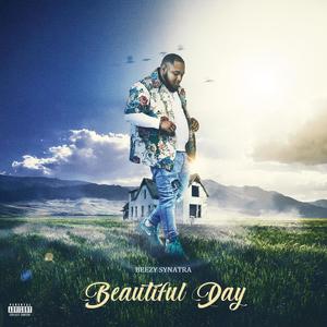 Beautiful Day (Explicit)