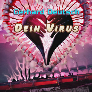 Dein Virus (Explicit)