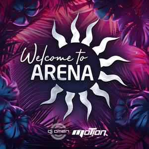 Welcome To Arena (Extended)