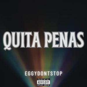 Quita penas (Explicit)