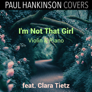 I'm Not That Girl - from "Wicked" (Violin & Piano Version)