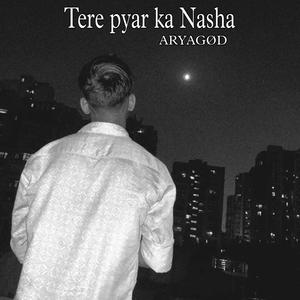 Tere pyar ka Nasha