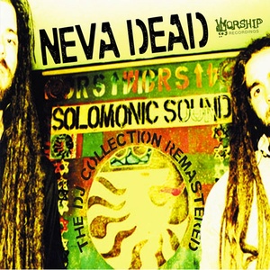 Neva Dead: The DJ Collection (Remastered)