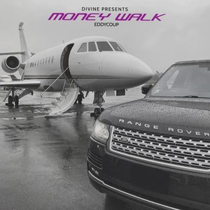 Money Walk (Explicit)
