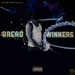 Bread Winners (Explicit)